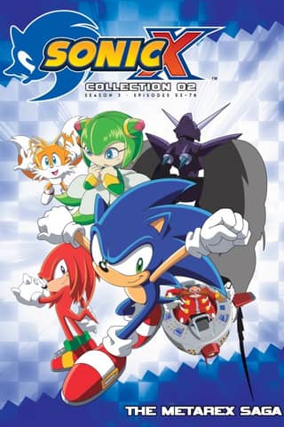 Sonic X: The Metarex Saga