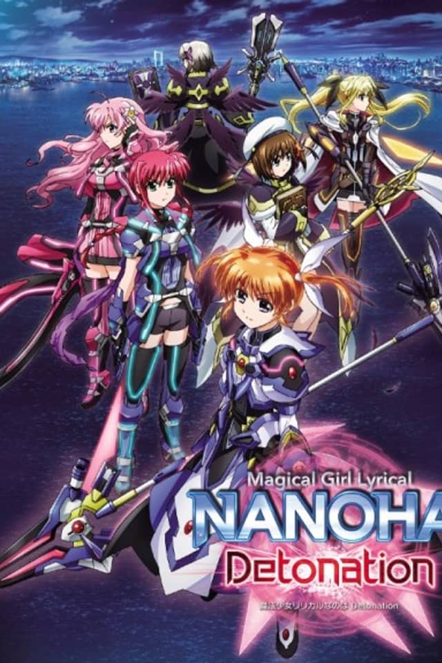 Magical Girl Lyrical Nanoha Detonation