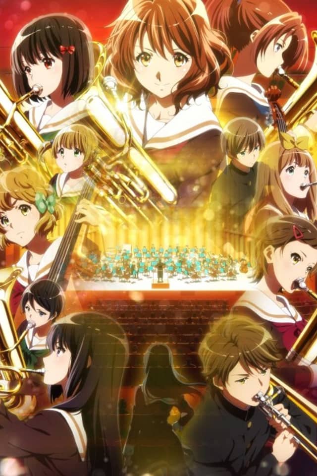 Sound! Euphonium: The Movie - Our Promise: A Brand New Day