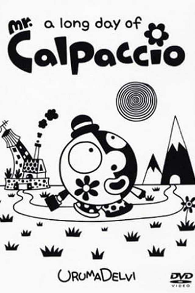 (A Long Day of) Mr. Calpaccio
