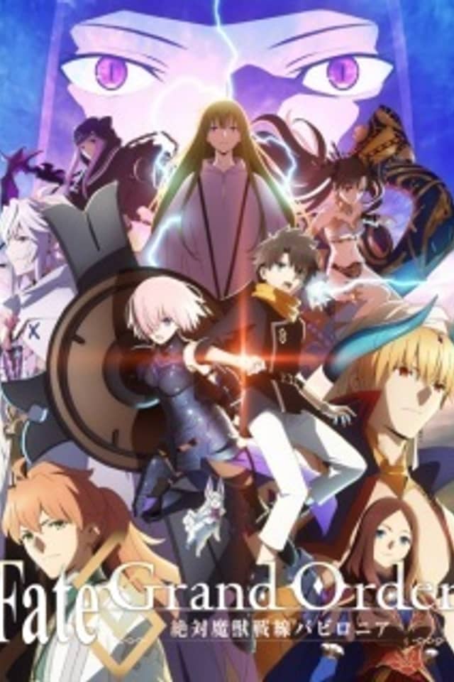 Fate/Grand Order: Absolute Demonic Front - Babylonia Recaps