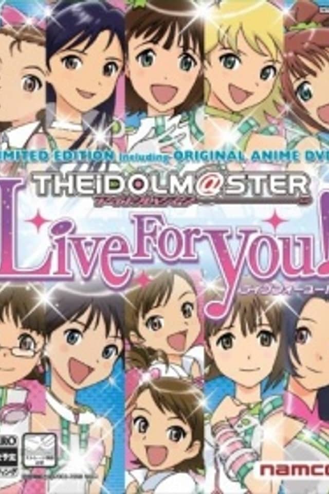 THE IDOLM@STER Live For You!