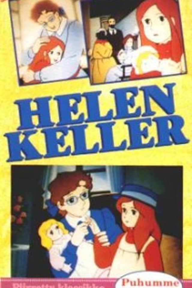 The Story of Hellen Keller: Angel of Love and Light