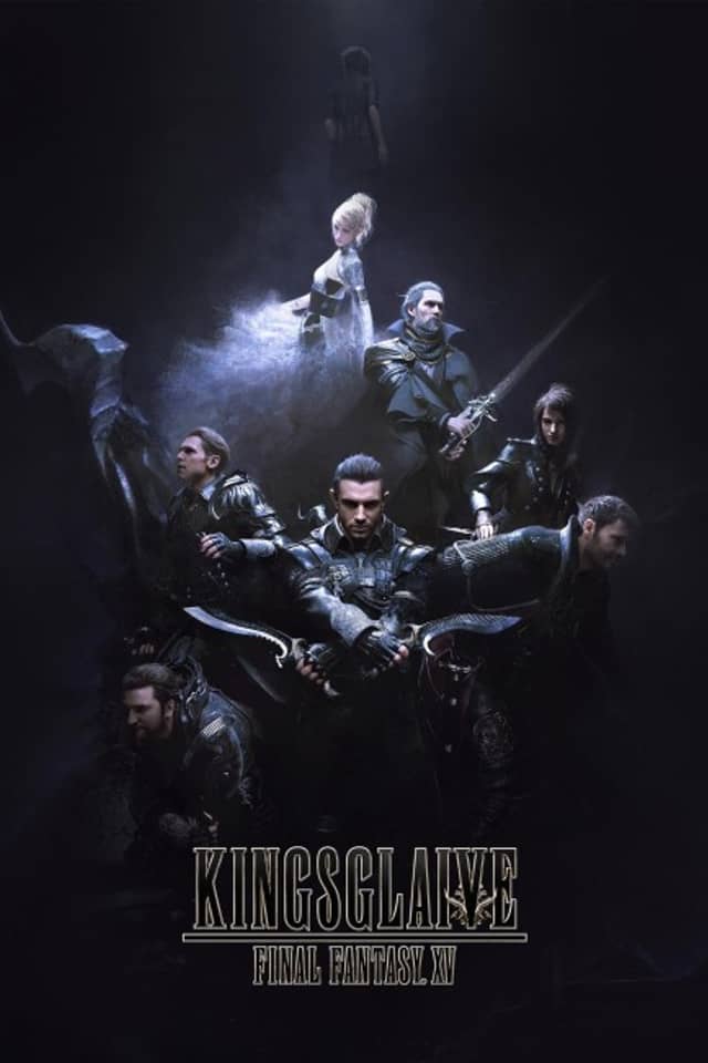 Kingsglaive Final Fantasy XV