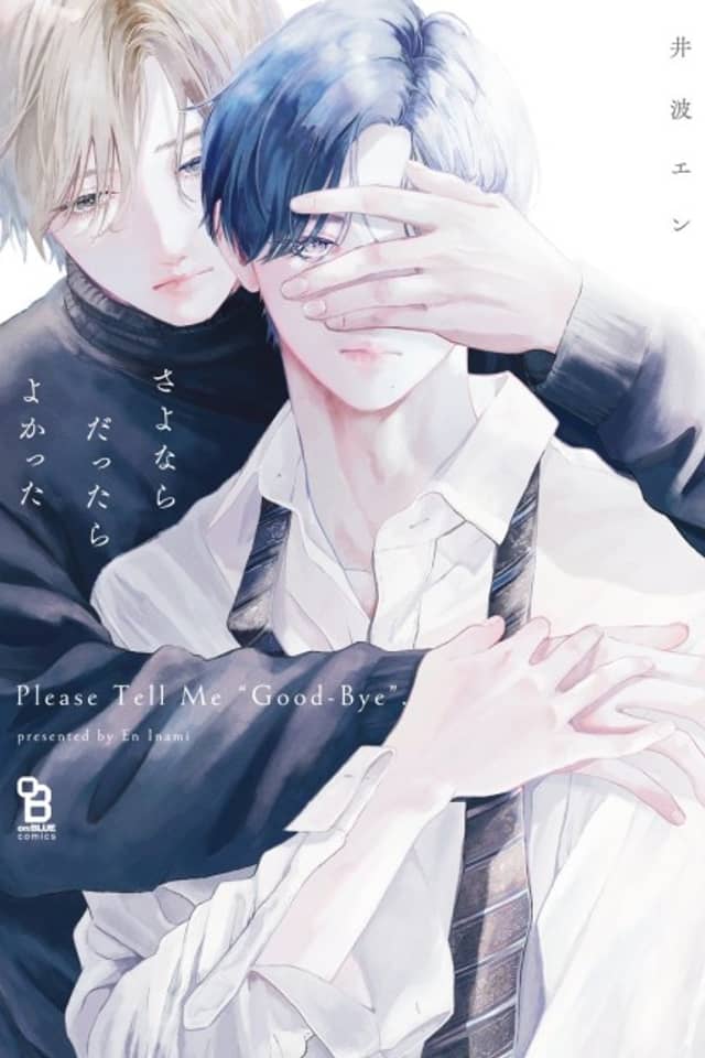 Please Tell Me "Good-Bye".