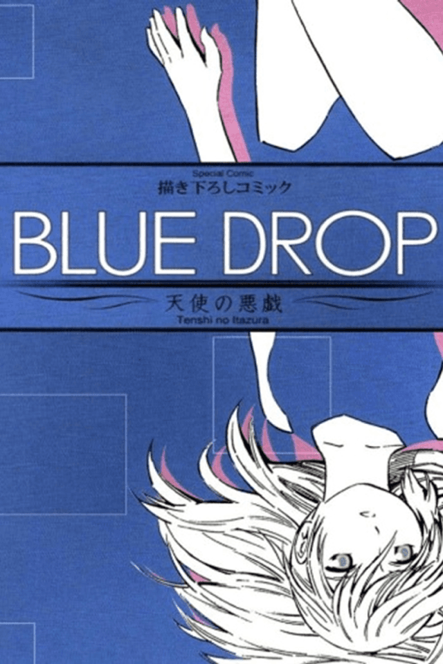 Blue Drop ~Angel's Mischief~