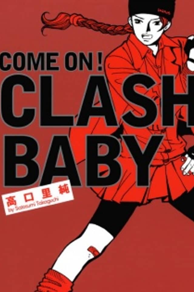 Come on! Clash Baby