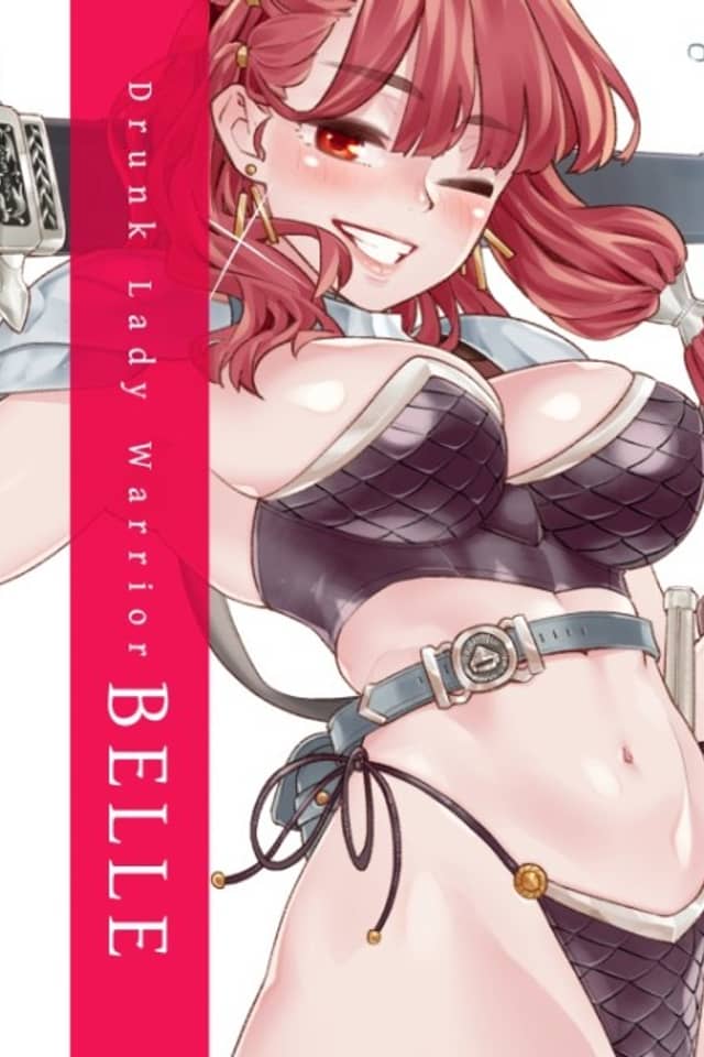 Drunk Lady Warrior Belle