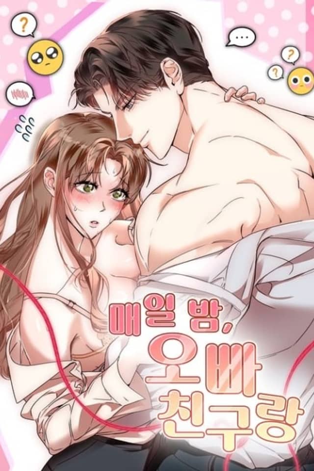 Maeil Bam, Oppa Chingurang