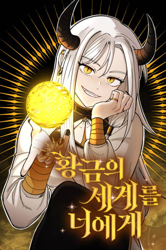 Hwanggeumui Segyereul Neoege