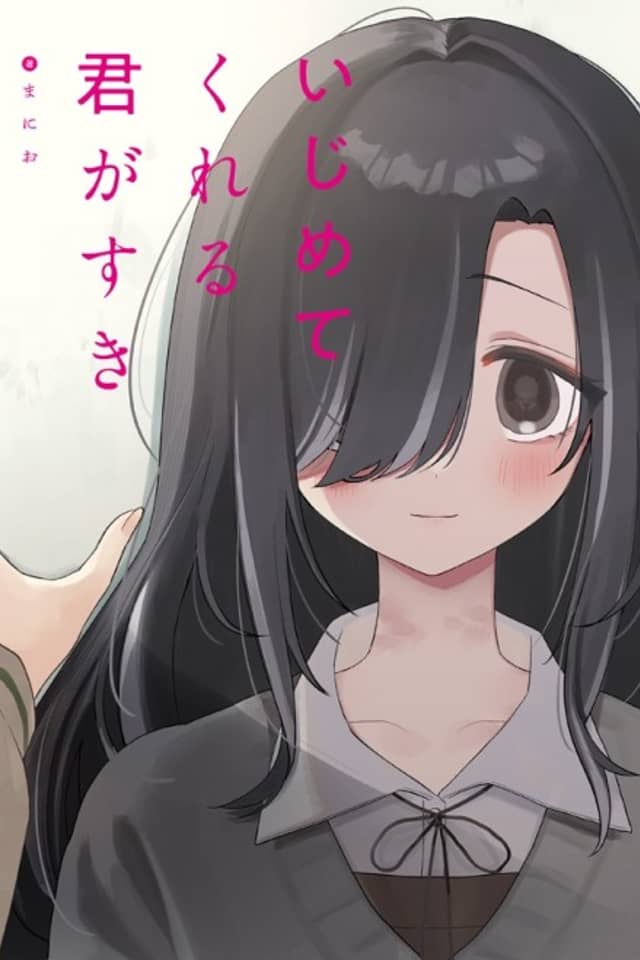 Ijimete Kureru Kimi ga Suki