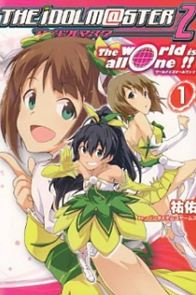 The Idolmaster 2: The world is all one!!