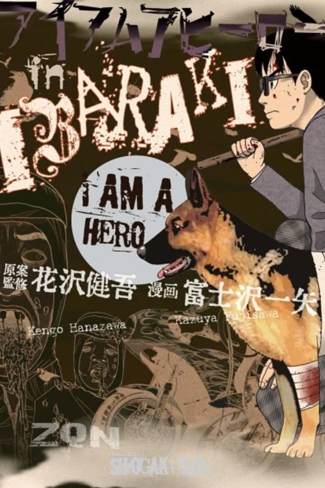 I Am a Hero in Ibaraki