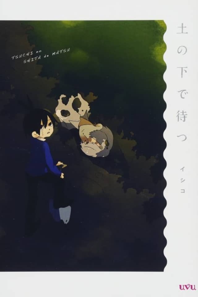 Tsuchi no Shita de Matsu