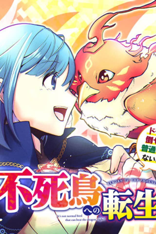 Reborn as a Phoenix: A Normal Bird Can't Beat a Dragon, Right?