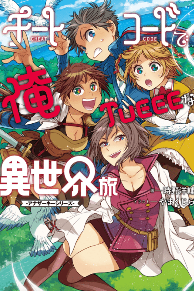 Cheat Code de Ore TUEEE na Isekai Tabi