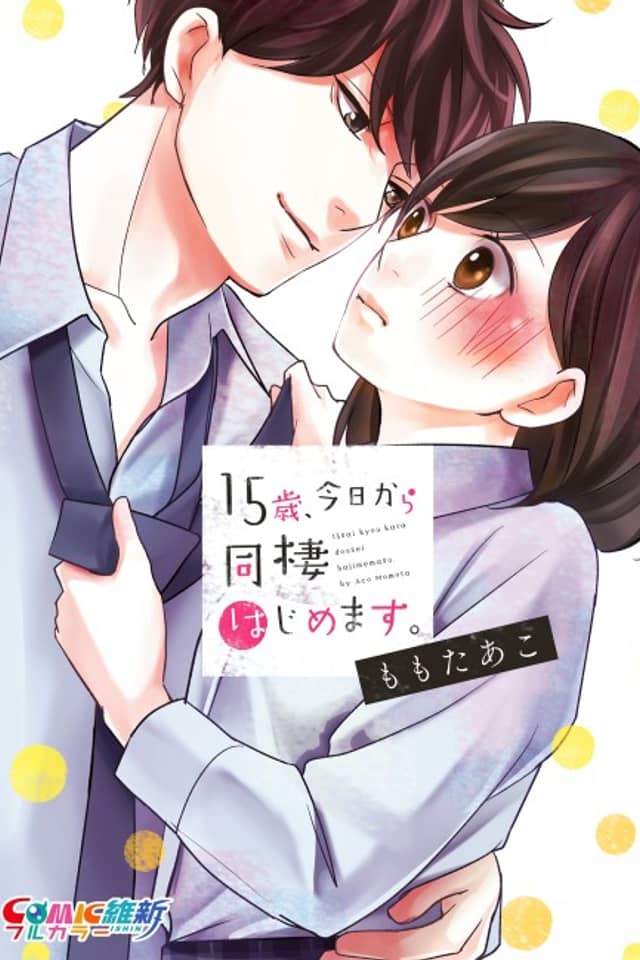15 Years Old: Starting Today We'll Be Living Together