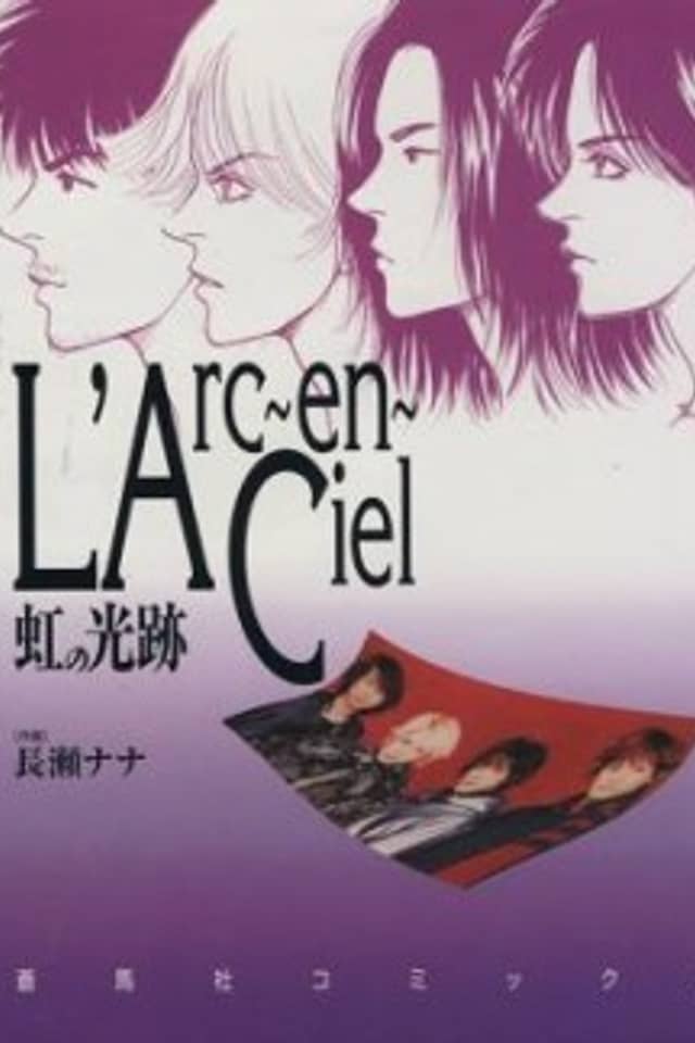 L'Arc~en~Ciel: Niji no Kouseki