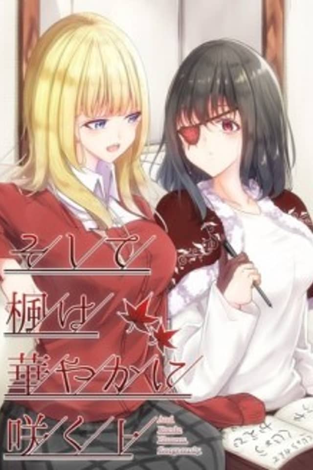 And Kaede Blooms Gorgeously