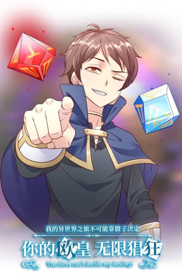 The Dices Can't Decide My Destiny!