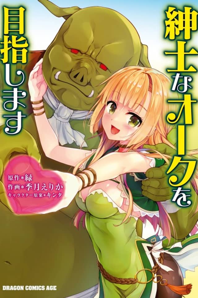 Shinshi na Orc wo Mezashimasu