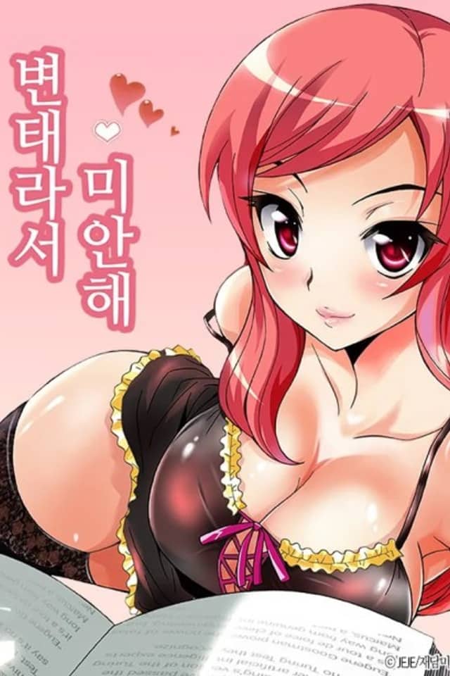 Byeontaeraseo... Mianhae